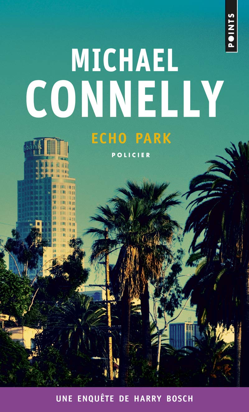 Livre ISBN 2757843257 Echo park (Michael Connelly)