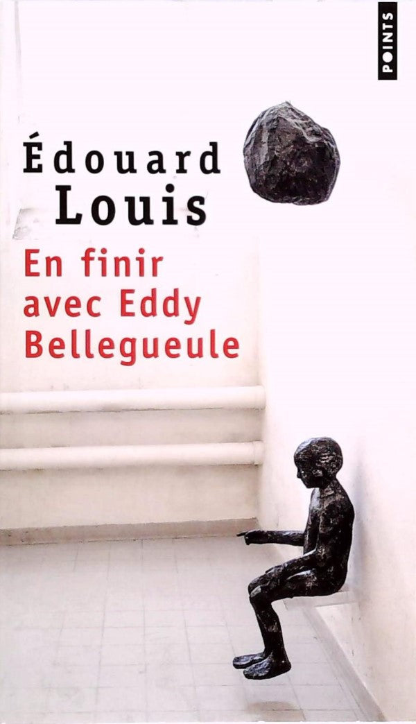 Livre En finir avec Eddy Bellegueule - Édouard Louis (Livre d'occasion) - ISBN 2757852973