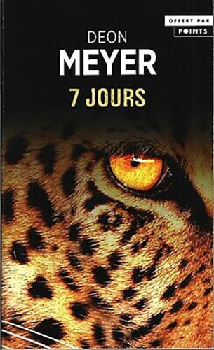 Livre 7 Jours - Deon Meyer (Livre d'occasion) - ISBN 275788364X