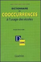 Livre Dictionnaire des cooccurences à l'usage des écoles (Jacques Beauchesne) (Livre d'occasion)...