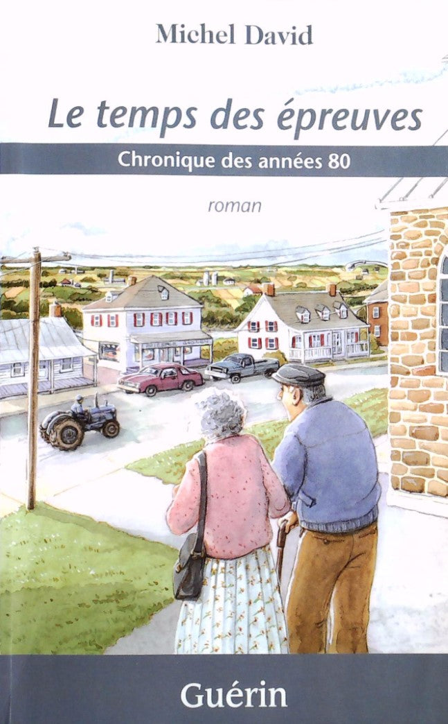 Livre Le temps des épreuves : chronique des années 80 - Michel David (Livre d'occasion) - ISBN 27...