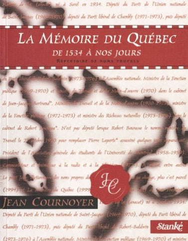 Livre La mémoire du Québec: De 1534 à nos jours : répertoire de noms propres - Jean Cournoyer...