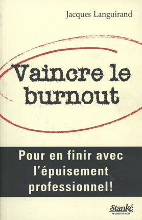 Livre Vaincre le burnout - Jacques Languirand (Livre d'occasion) - ISBN 2760408698