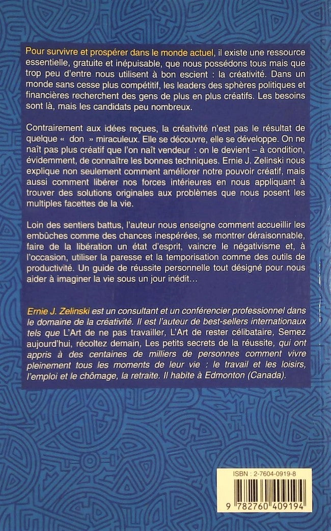 Soyez raisonnable, voyez grand! : Comment devenir un génie en un temps record! (Ernie J. Zelinski)