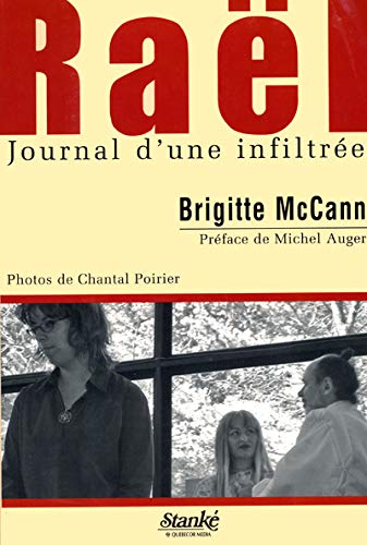 Livre Raël : journal d'une infiltrée - Brigitte McCann (Livre d'occasion) - ISBN 2760409570