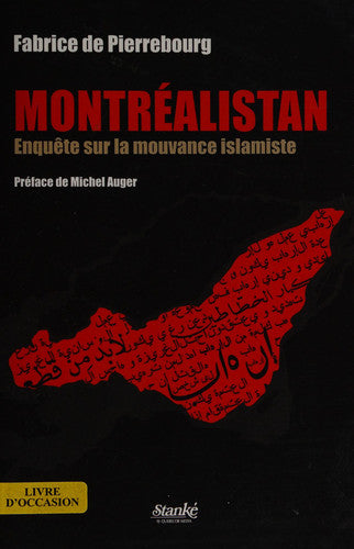 Livre Montréalistan enquête sur la mouvance islamiste (Fabrice De Pierrebourg) (Livre...