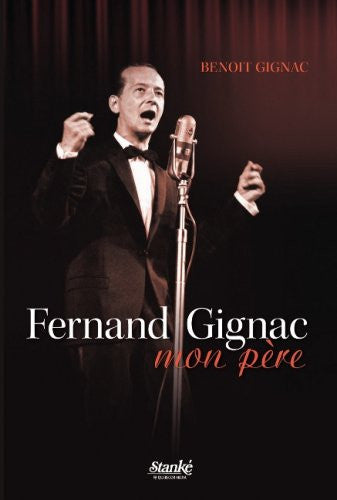 Livre Fernand gignac, mon père (Benoit Gignac) (Livre d'occasion) - ISBN 2760410536