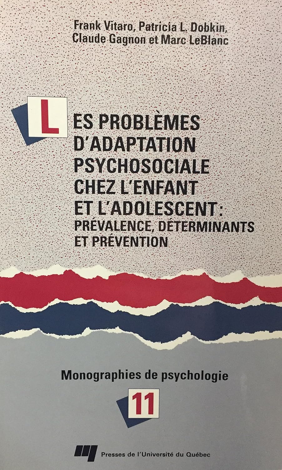 Livre Les problèmes d'adaptation psychosociale chez l'enfant et l'adolescent : Prévalence, dét...