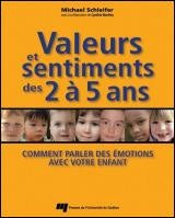 Livre Valeurs et sentiments des 2 à 5 ans - Michael Schleifer (Livre d'occasion) - ISBN 276051448X