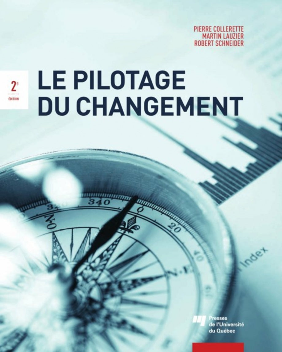 Livre Le pilotage du changement - Pierre Collerette (Livre d'occasion) - ISBN 2760525333