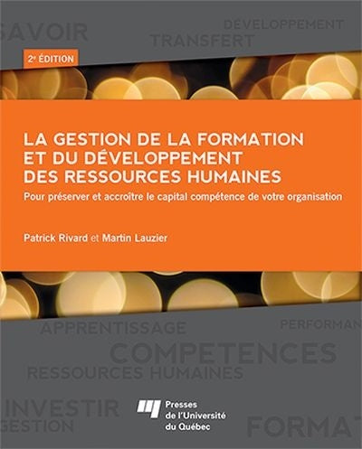 Gestion de la formation et du développement des ressources (2e édition) - Patrick Rivard