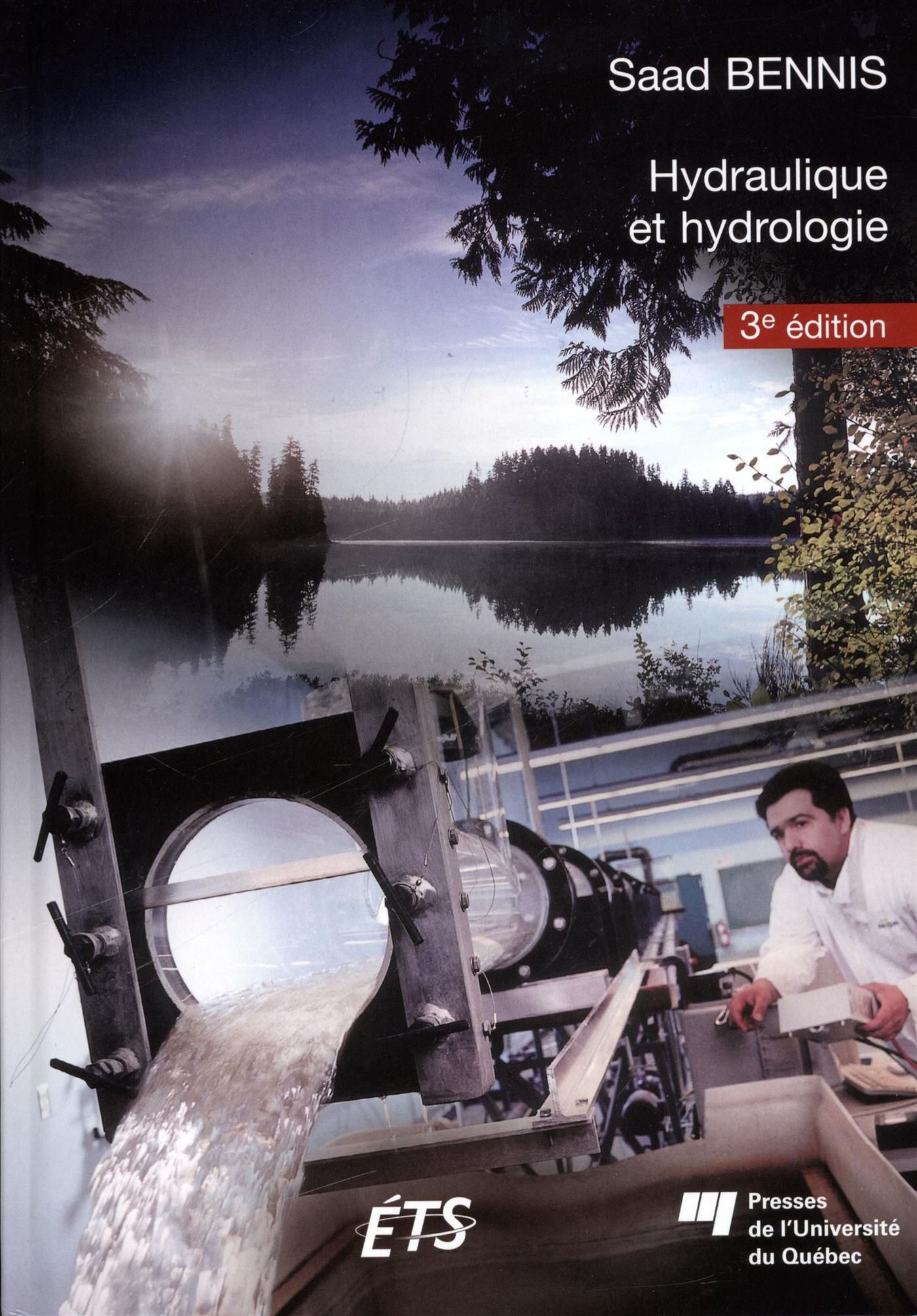 Hydraulique et hydrologie (3e édition) - Saad Bennis