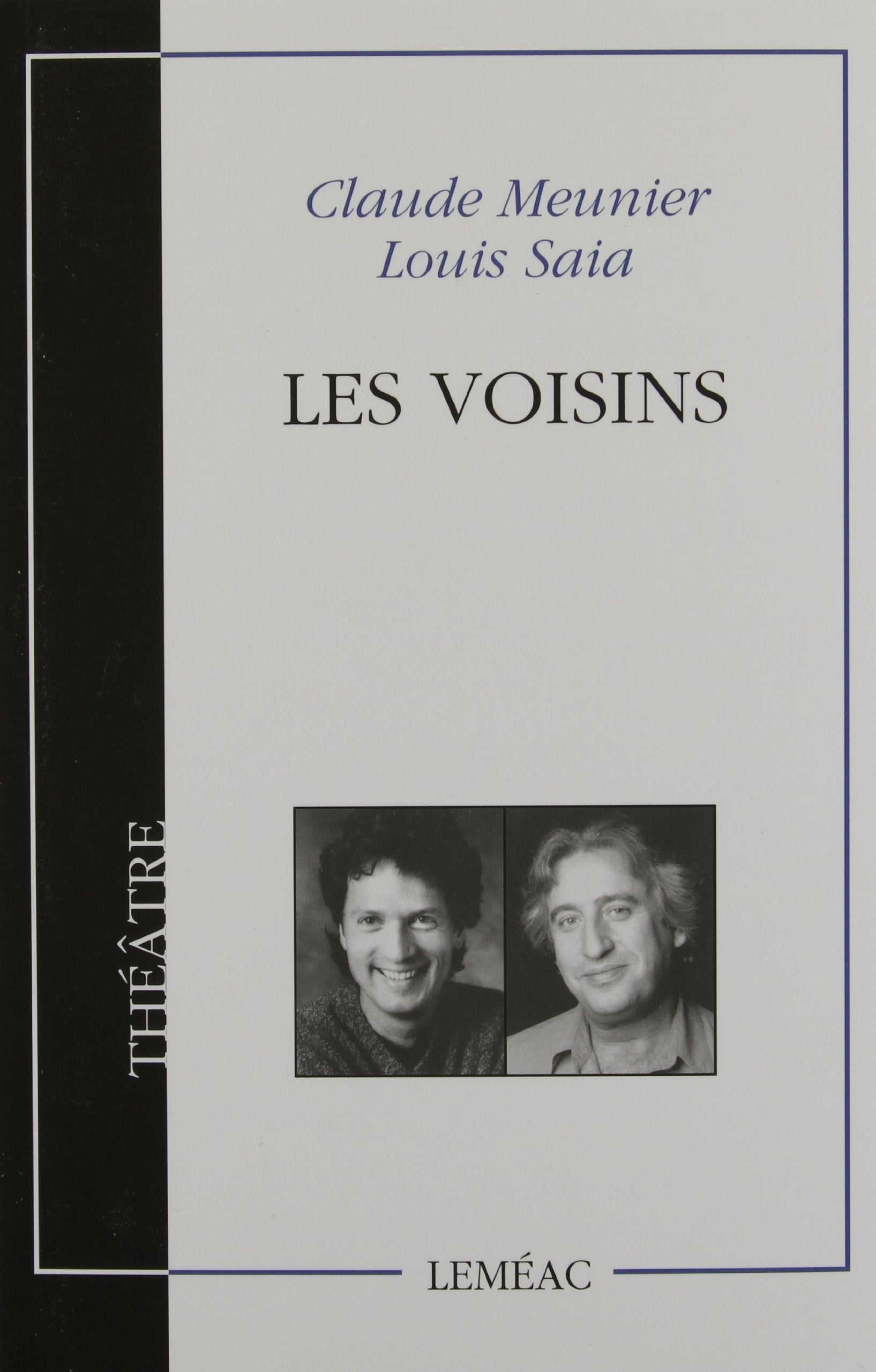 Livre ISBN 2760903842 Les voisins (Claude Meunier)