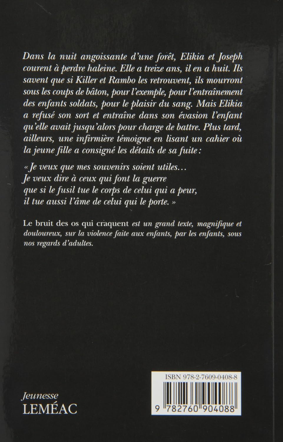 Livre Le bruit des os qui craquent - Suzanne Lebeau (Livre d'occasion) - ISBN 2760904083