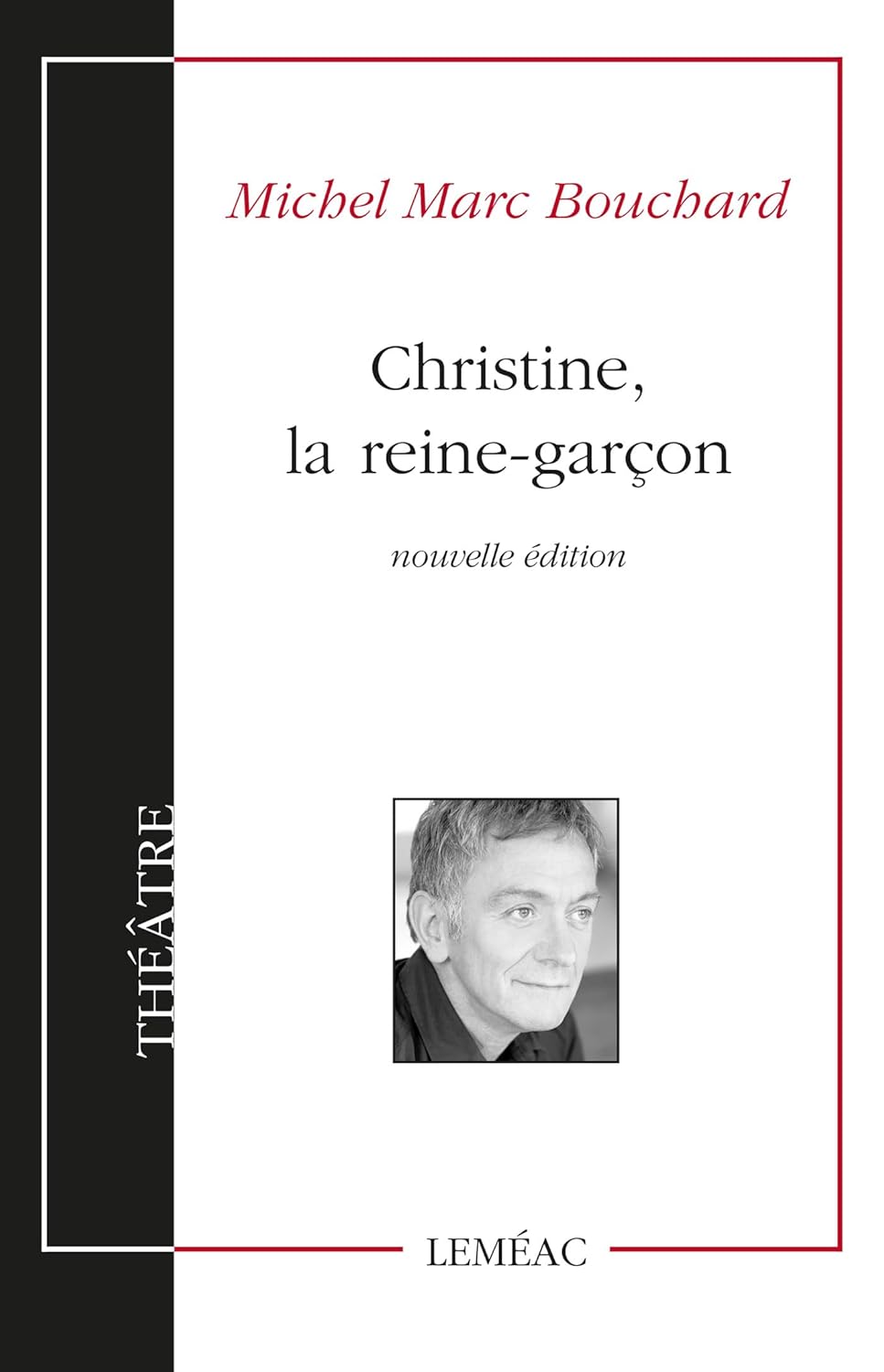 Livre Christine, la reine garçon - Michel Marc Bouchard (Livre d'occasion) - ISBN 276090430X