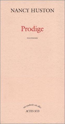Livre Prodige (Nancy Huston) (Livre d'occasion) - ISBN 2760920607