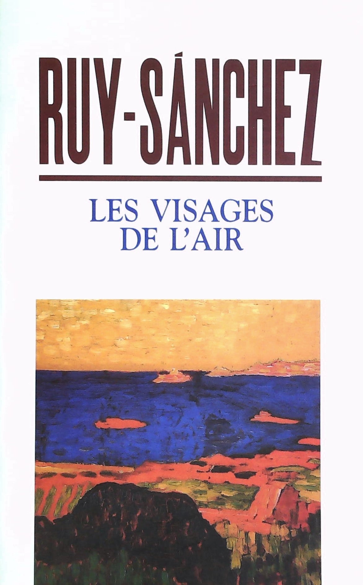 Livre Les visages de l'air - Alberto Ruy-Sanchez (Livre d'occasion) - ISBN 2760931978