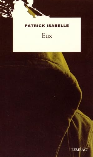 Eux - Patrick Isabelle
