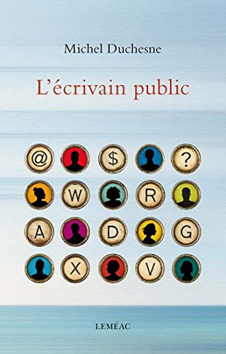 Livre L'écrivain public - Michel Dufresne (Livre d'occasion)