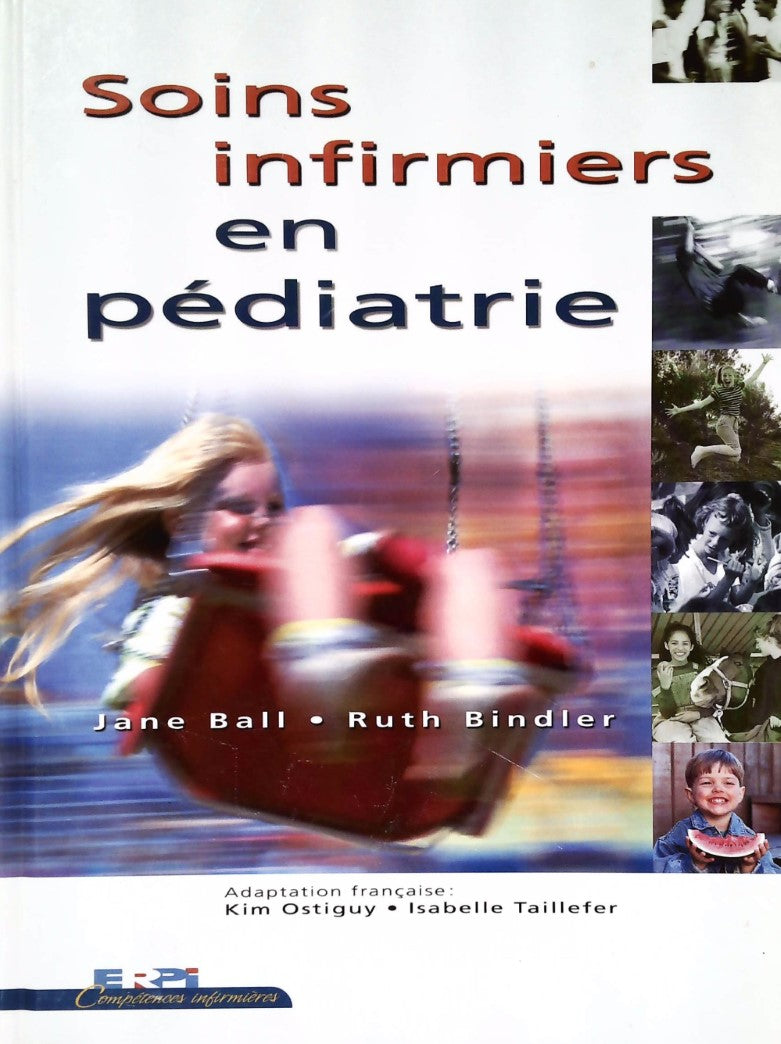 Livre Soins infirmiers en pédiatrie - Kim Ostiguy (Livre d'occasion) - ISBN 2761313615
