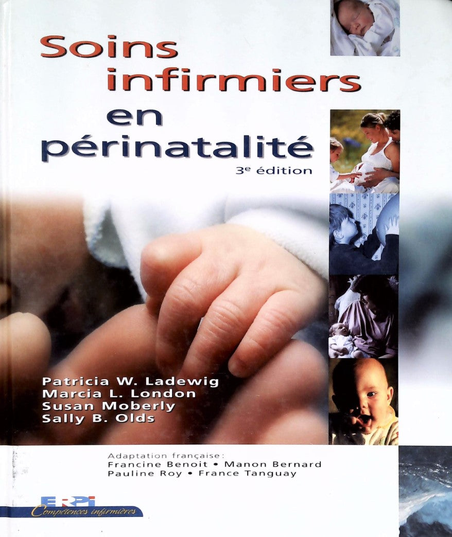 Livre Soins infirmiers en périnatalité (3e édition) - Patricia Wieland Ladewig (Livre d'occasion)...