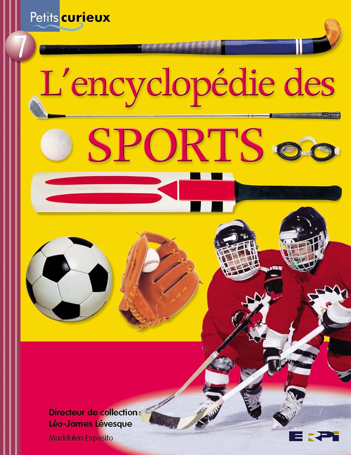 Petits curieux (Série bourgogne) # 7 : L'encyclopédie des sports - Léo-James Lévesque