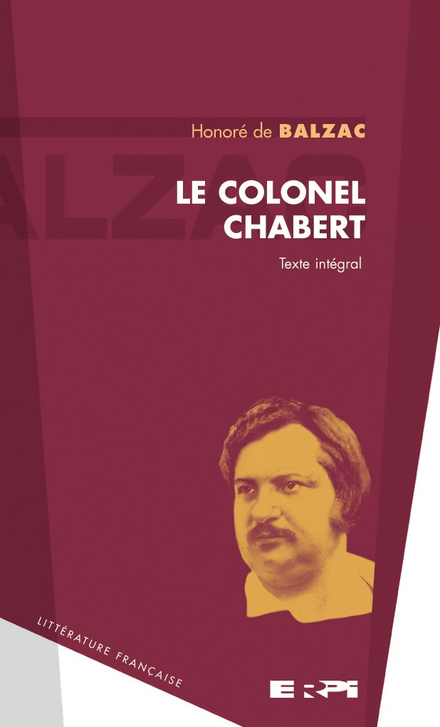 Livre Le colonel Chabert (texte intégral) (Honoré de Balzac) (Livre d'occasion) - ISBN 2761321898