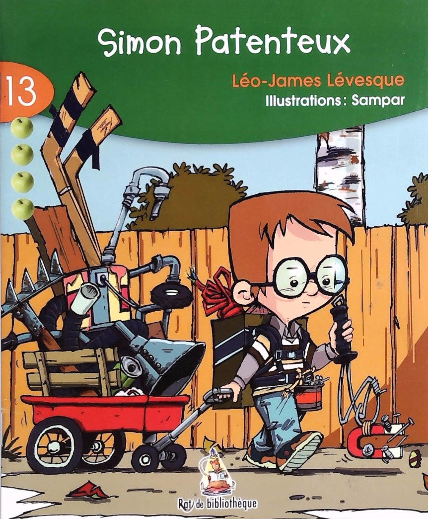 Livre ISBN 2761322894 Rat de Bibliothèque (Série verte) # 13 : Simon Patenteux (Leo-james Levesque)