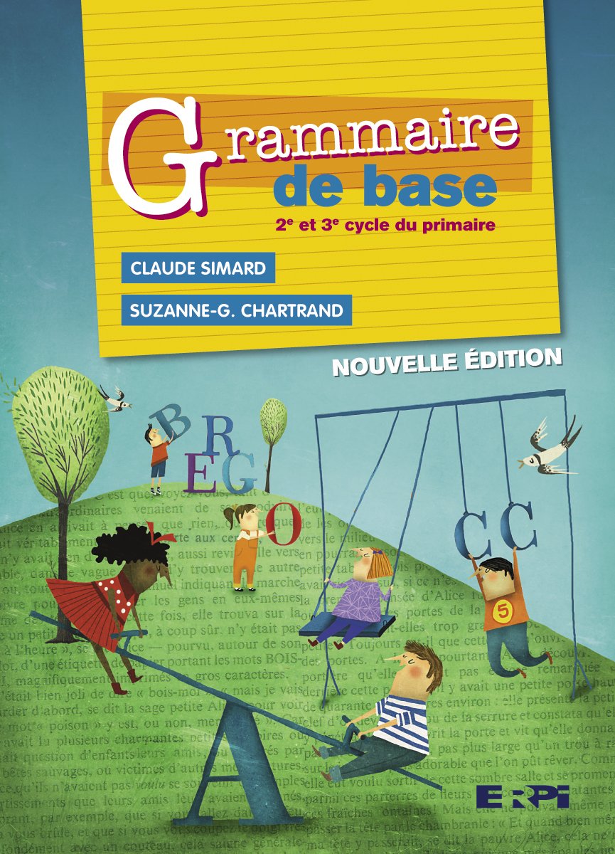 Livre Grammaire de base Manuel 2e & 3e cycle - Claude Simard (Livre d'occasion) - ISBN 2761329953