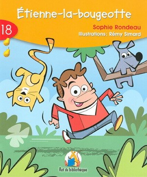 Livre Étienne-la-bougeotte - Sophie Rondeau (Livre d'occasion) - ISBN 2761330544