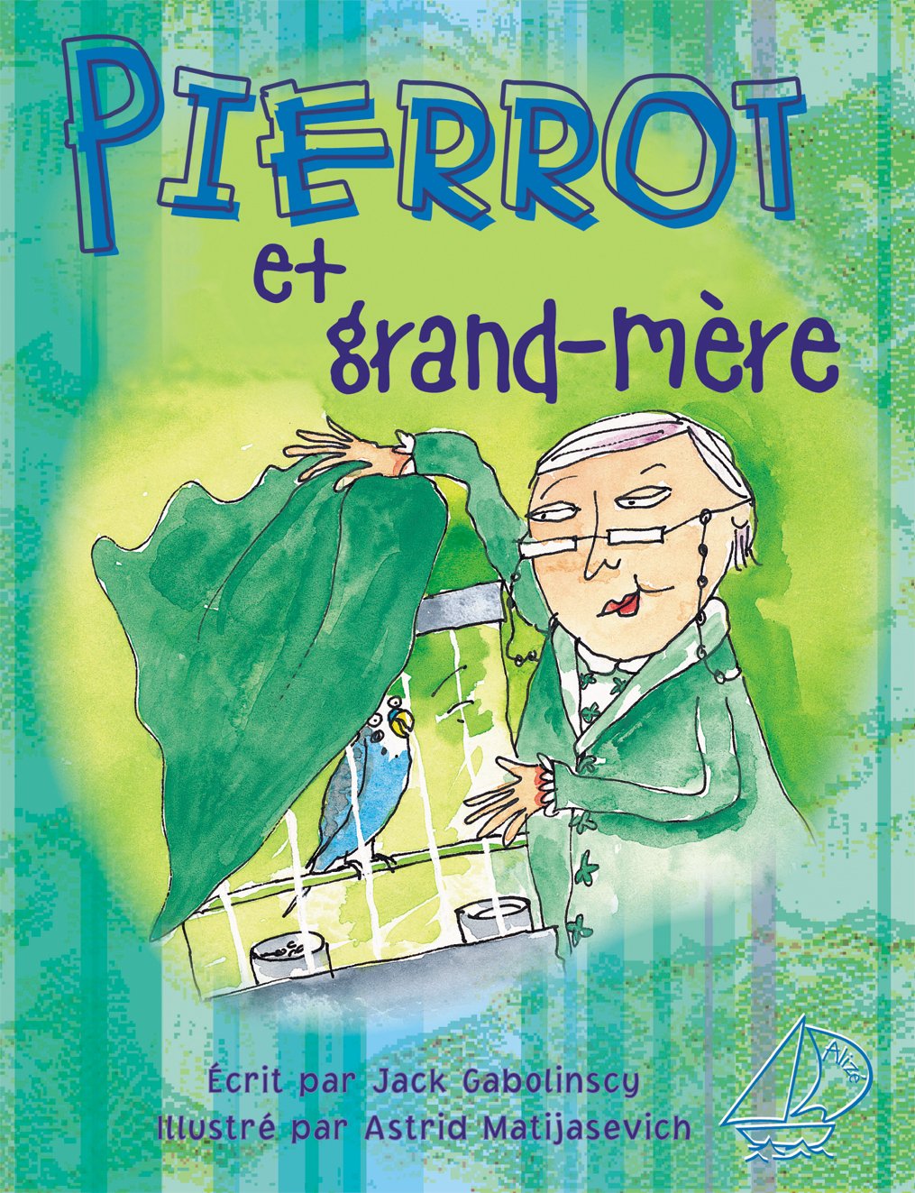 Livre Pierrot et grand-mère - Jack Gabolinscy (Livre d'occasion) - ISBN 2761339401