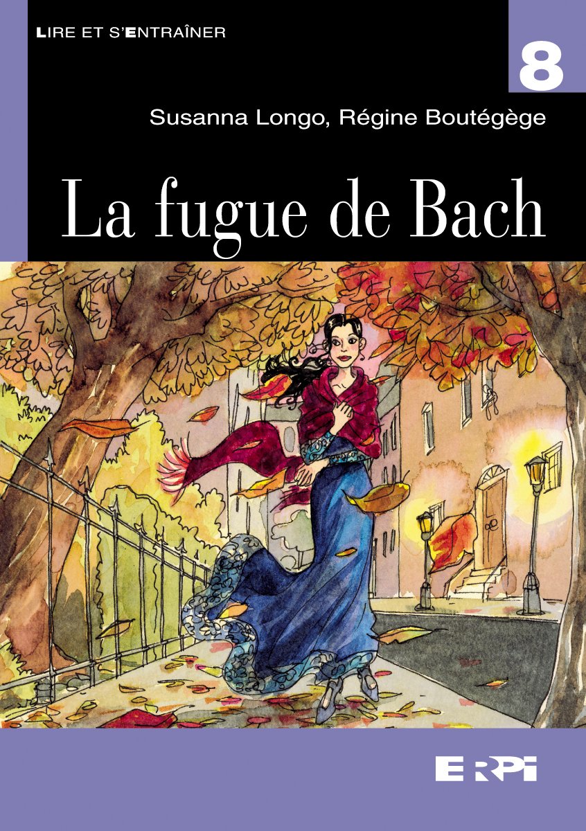 Lire et s'entraîner (série lavande) # 8 : La fugue de Bach - Susanna Longo