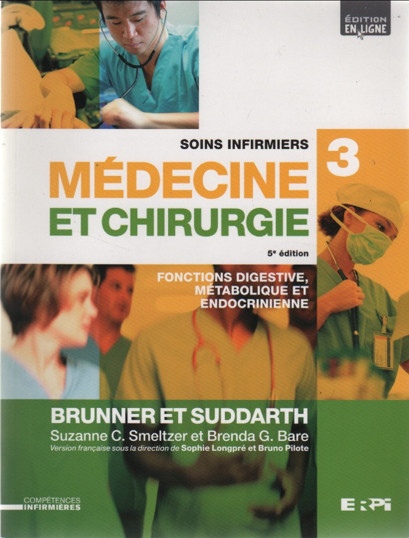 Soins Infirmiers, Médecine et Chirurgie # 3 : Fontions digestives, métabolique et endocrinienne (5e édition)