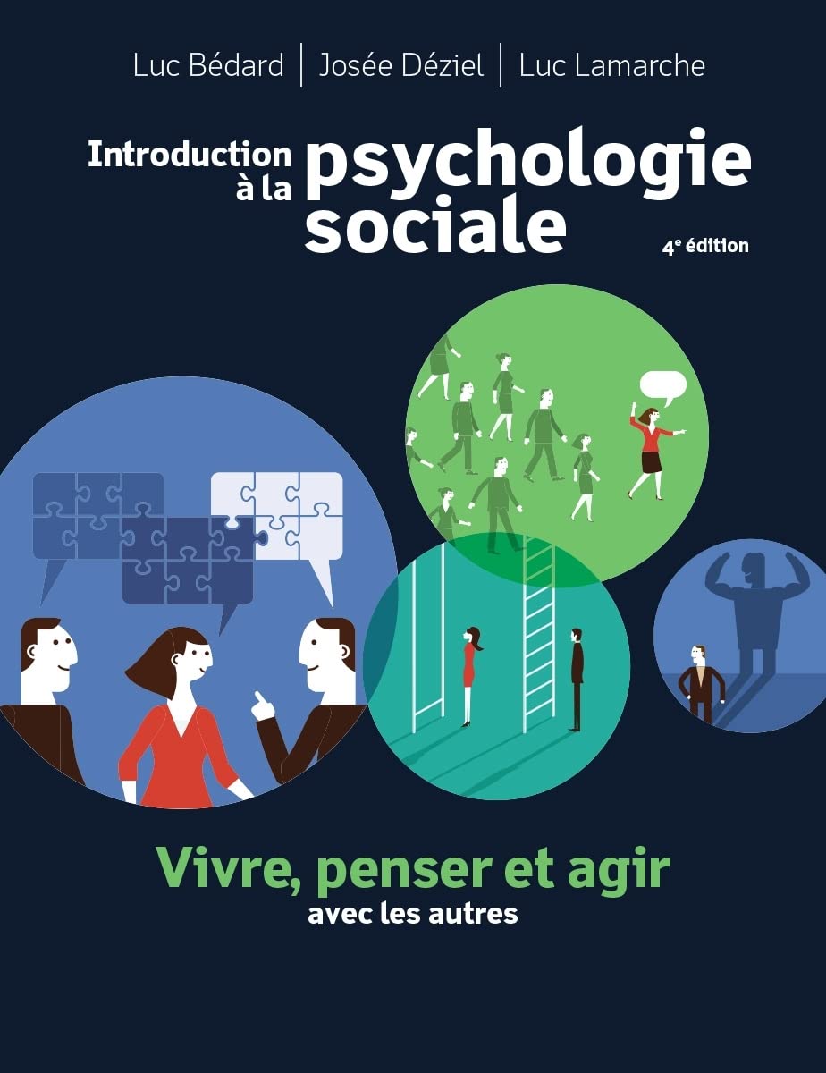 Livre Introduction à la psychologie sociale : Vivre, penser et agir avec les autres (2e édition) ...