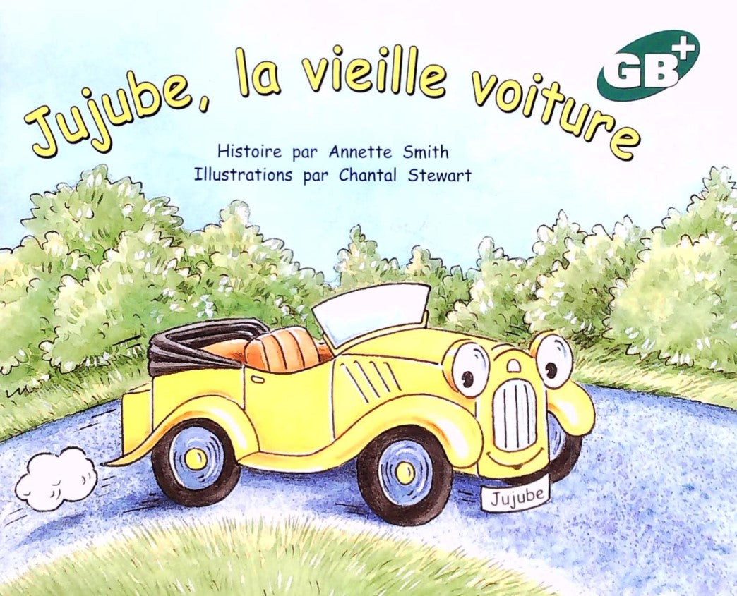 GB+ : Jujube, la vieille voiture - Annette Smith