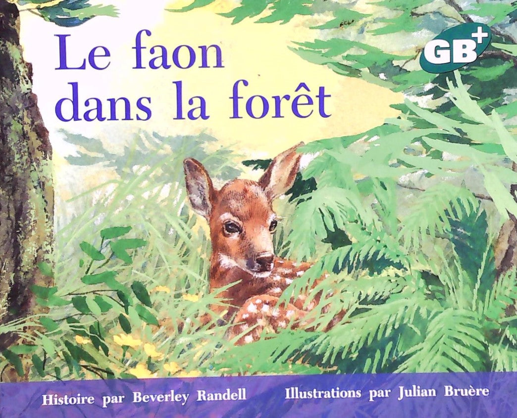 GB+ : La faon dans la forêt - Beverly Randell