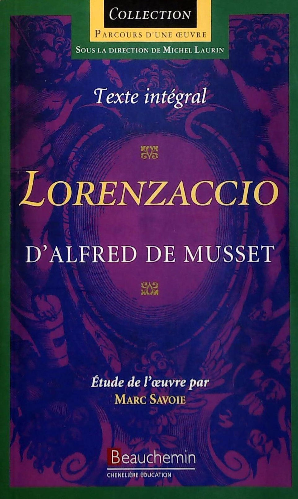 Livre Lorenzaccio D'Alfred de Musset - Marc Savoie (Livre d'occasion)