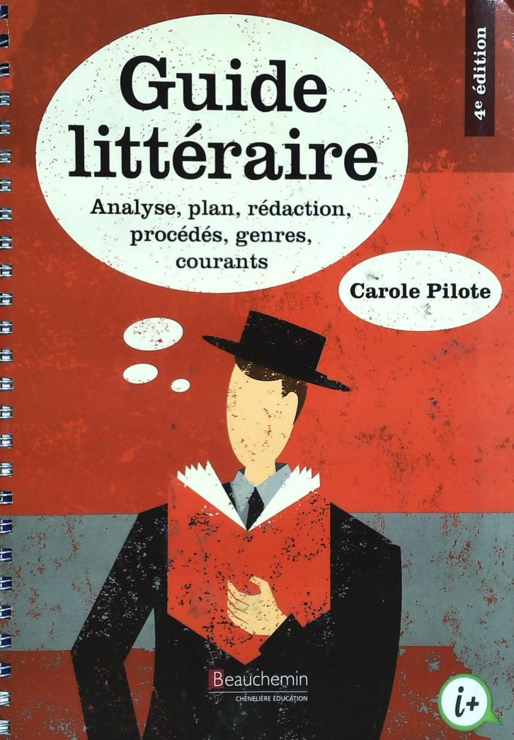 Livre ISBN  Guide littéraire : Analyse, plan, rédaction, procédés, genres, courants (4e édition) (Carole Pilote)