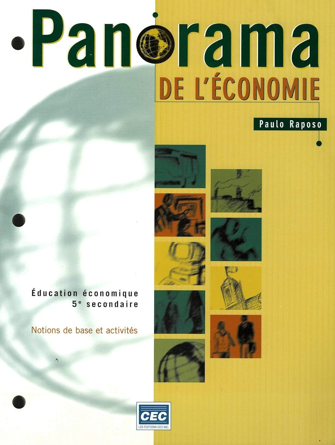 Livre Panorama de l'économie : Éducation économique en 5e secondaire : Notions de base et activit...