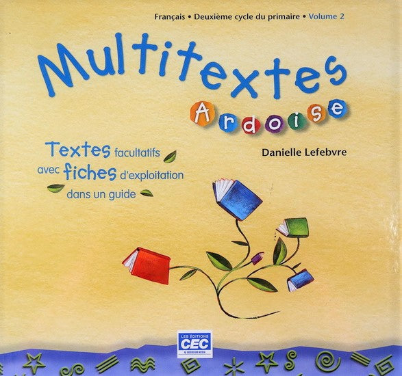 Ardoise Multitexte 3e année - Danielle Lefebvre