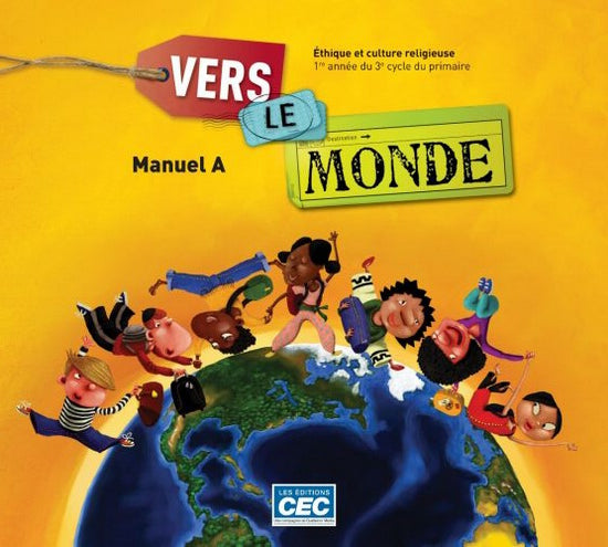 Livre Vers le monde 5e année - Manuel A - Louise Daveluy (Livre d'occasion) - ISBN 2761727568