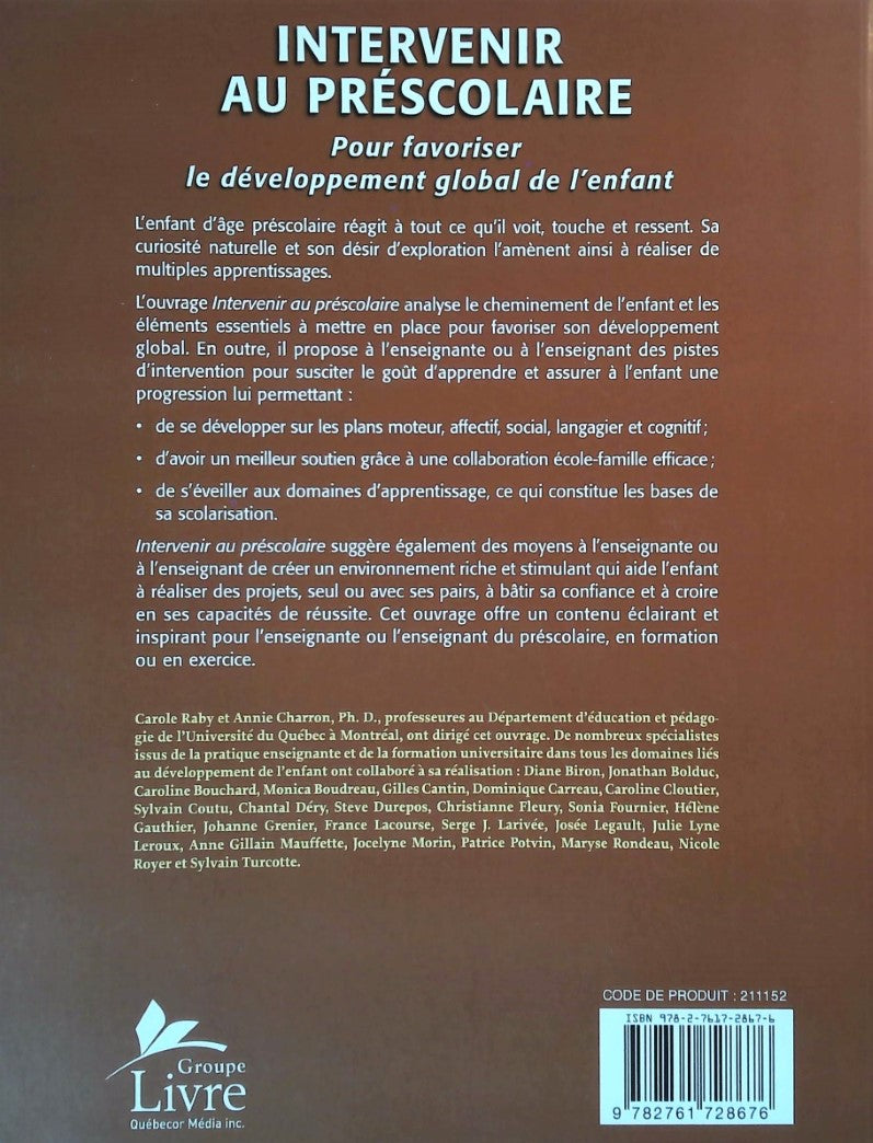 Intervenir au préscolaire : pour favoriser le développement global de l'enfant (Carole Raby)