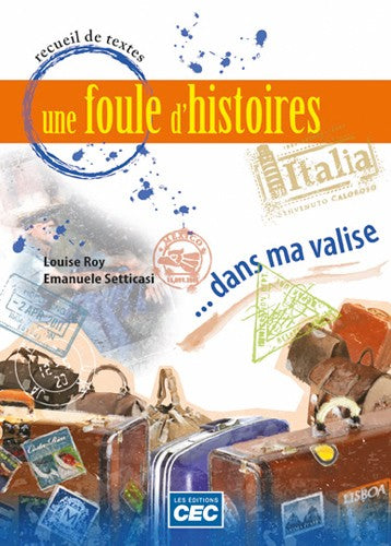 Livre Une foule d'histoire... dans ma valise - Louise Roy (Livre d'occasion) - ISBN 2761733959