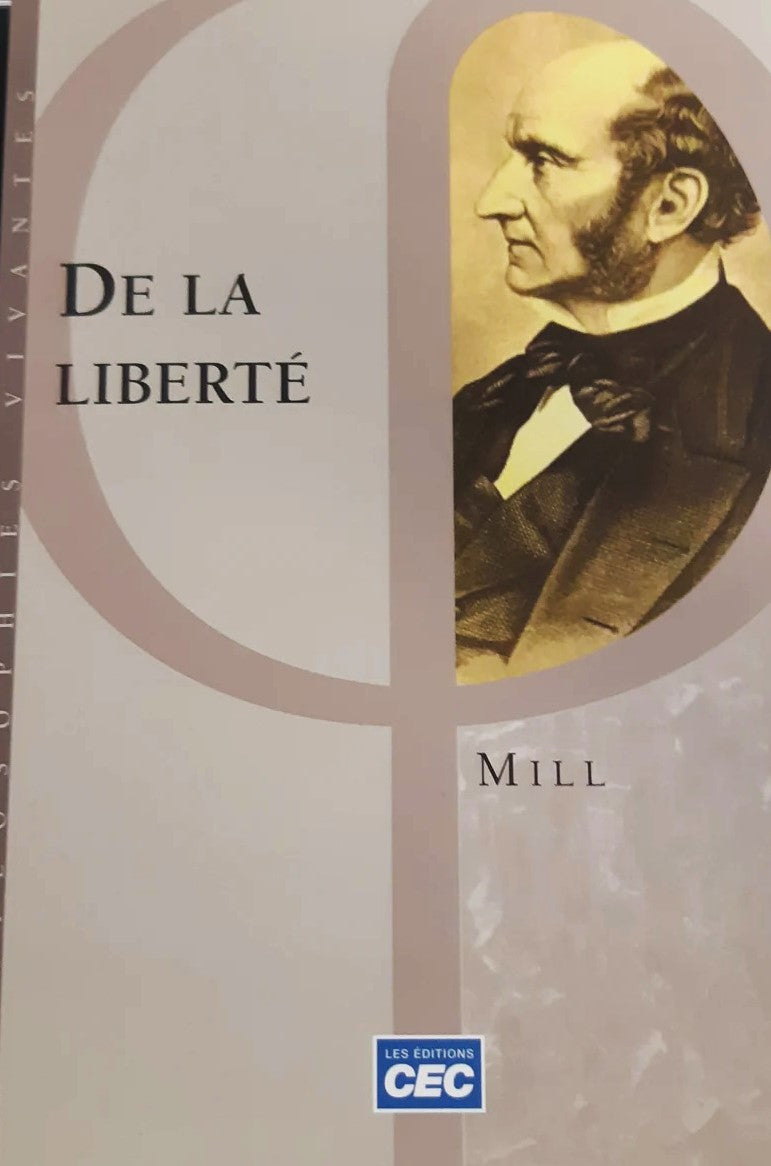 De la liberté - John Stuart Mill