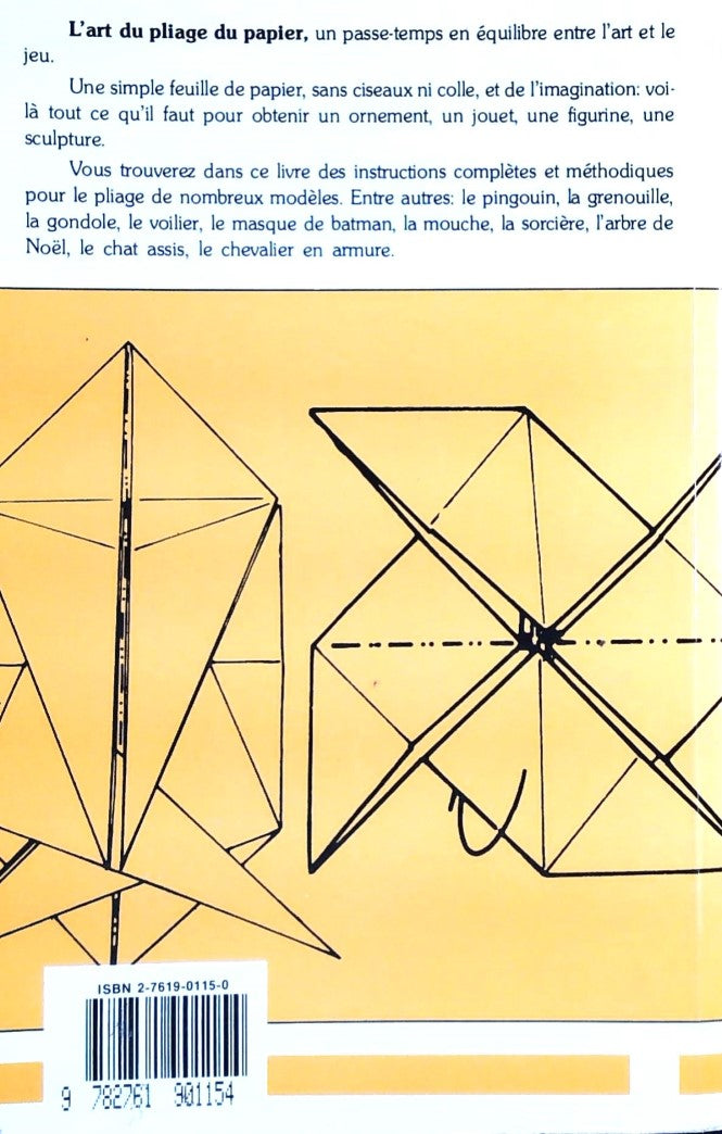 Livre L'art du pliage du papier - Robert Harbin (Livre d'occasion) - ISBN 2761901150