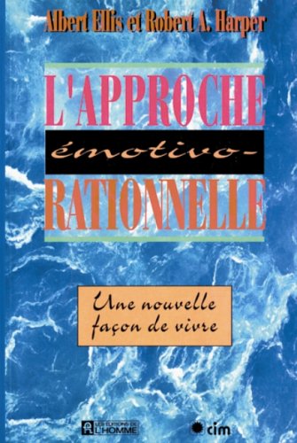 Livre L'approche émotivo-rationnelle - Albert Ellis (Livre d'occasion) - ISBN 2761910184