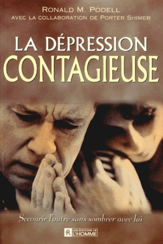 Livre La dépression contagieuse - Ronald M. Podell (Livre d'occasion) - ISBN 2761912780