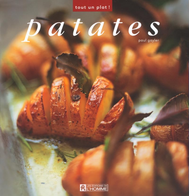 Livre Tout un plat ! : Patates (Paul Gayler) (Livre d'occasion) - ISBN 2761917510