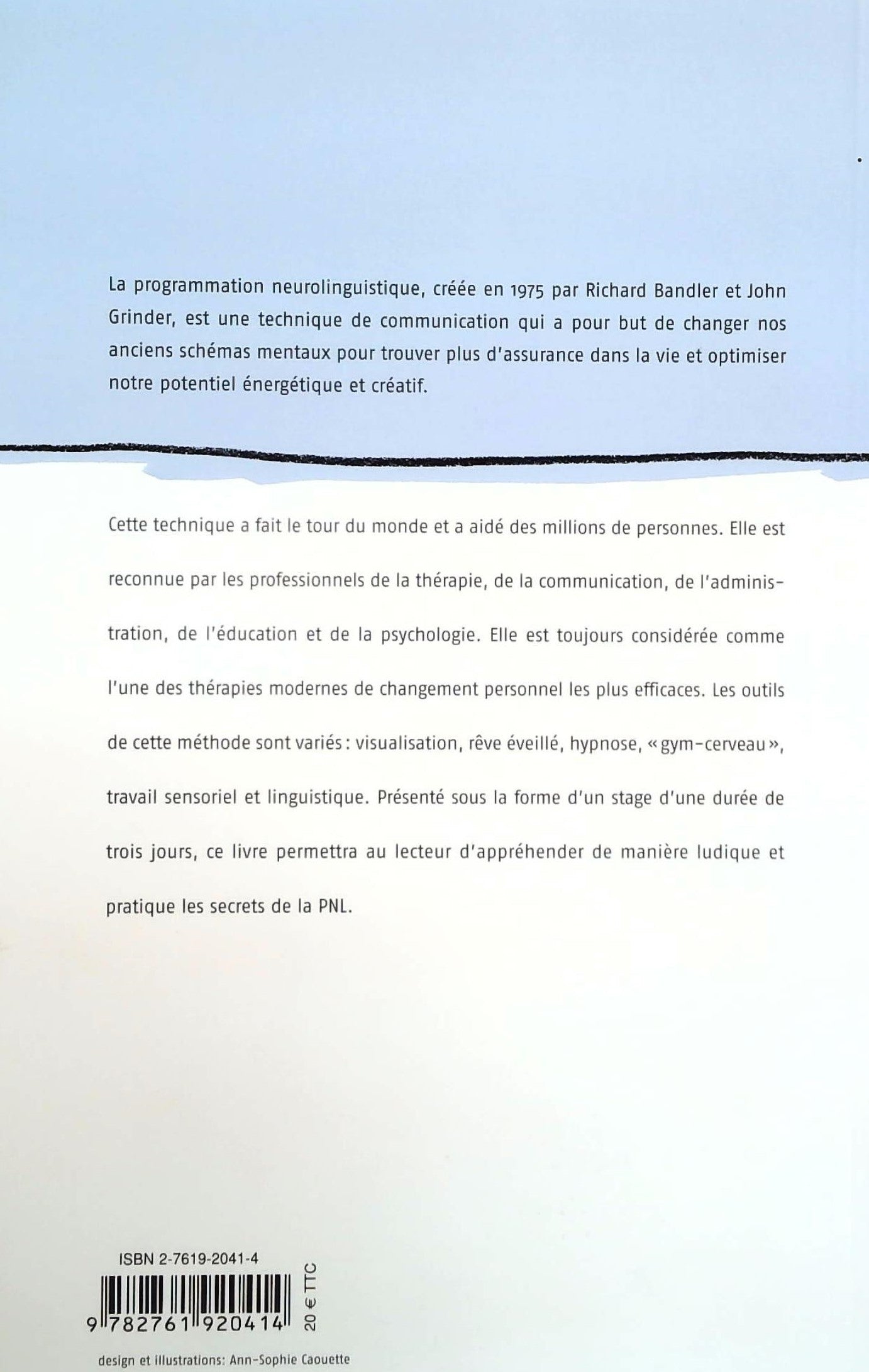 Les secrets de la communication : Les techniques de la PNL (Richard Bandler)