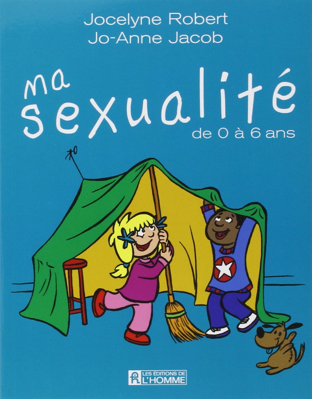 Livre Ma sexualité de 0 à 6 ans - Jocelyne Robert (Livre d'occasion)